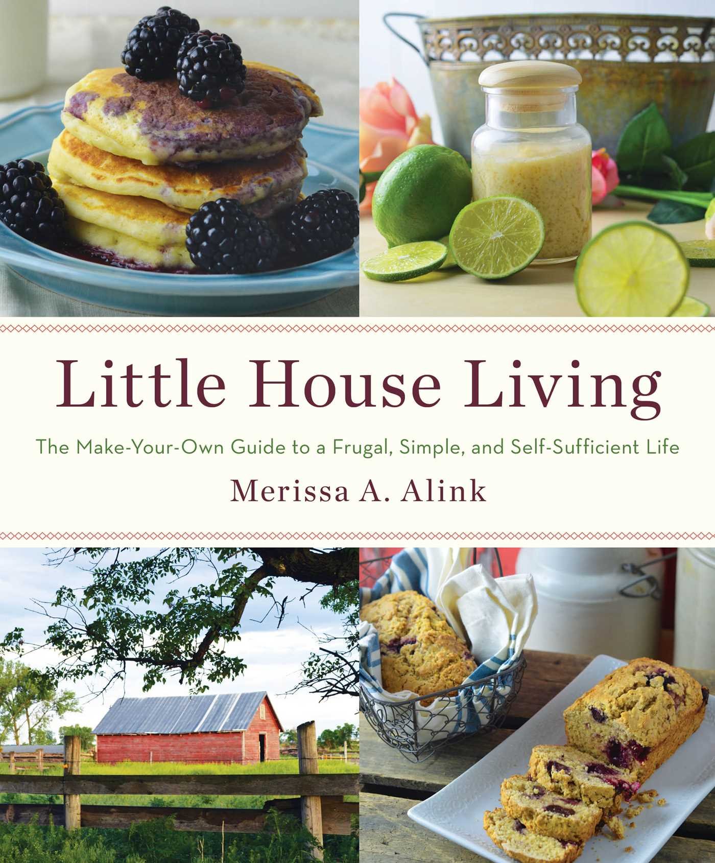 Book Cover Little House Living: The Make-Your-Own Guide to a Frugal, Simple, and Self-Sufficient Life