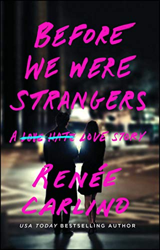 Book Cover Before We Were Strangers: A Love Story