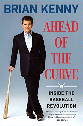 Book Cover Ahead of the Curve: Inside the Baseball Revolution
