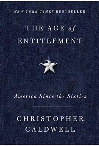 Book Cover The Age of Entitlement: America Since the Sixties