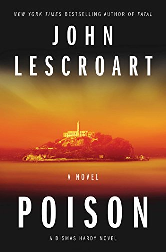 Book Cover Poison: A Novel (17) (Dismas Hardy)