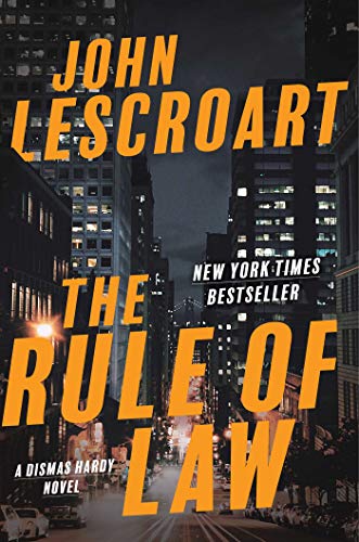 Book Cover The Rule of Law: A Novel (18) (Dismas Hardy)