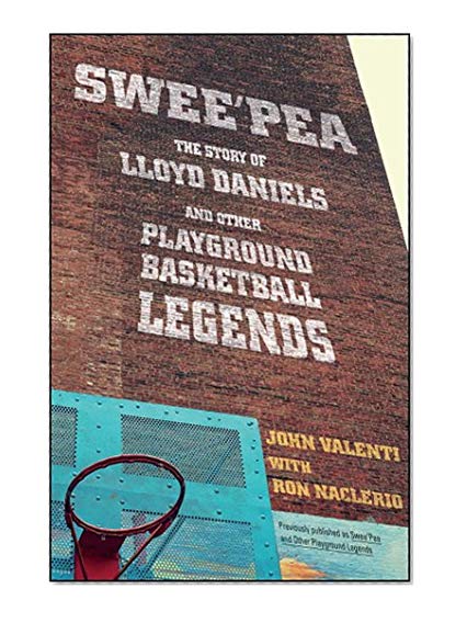 Book Cover Swee'pea: The Story of Lloyd Daniels and Other Playground Basketball Legends