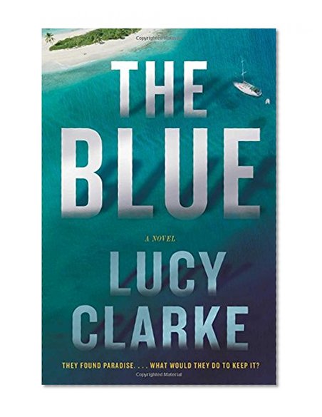 Book Cover The Blue: A Novel