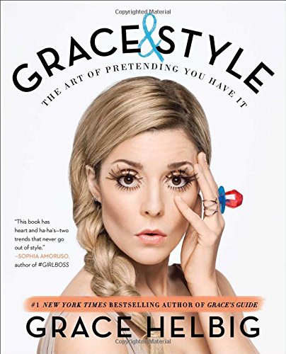 Book Cover Grace & Style: The Art of Pretending You Have It