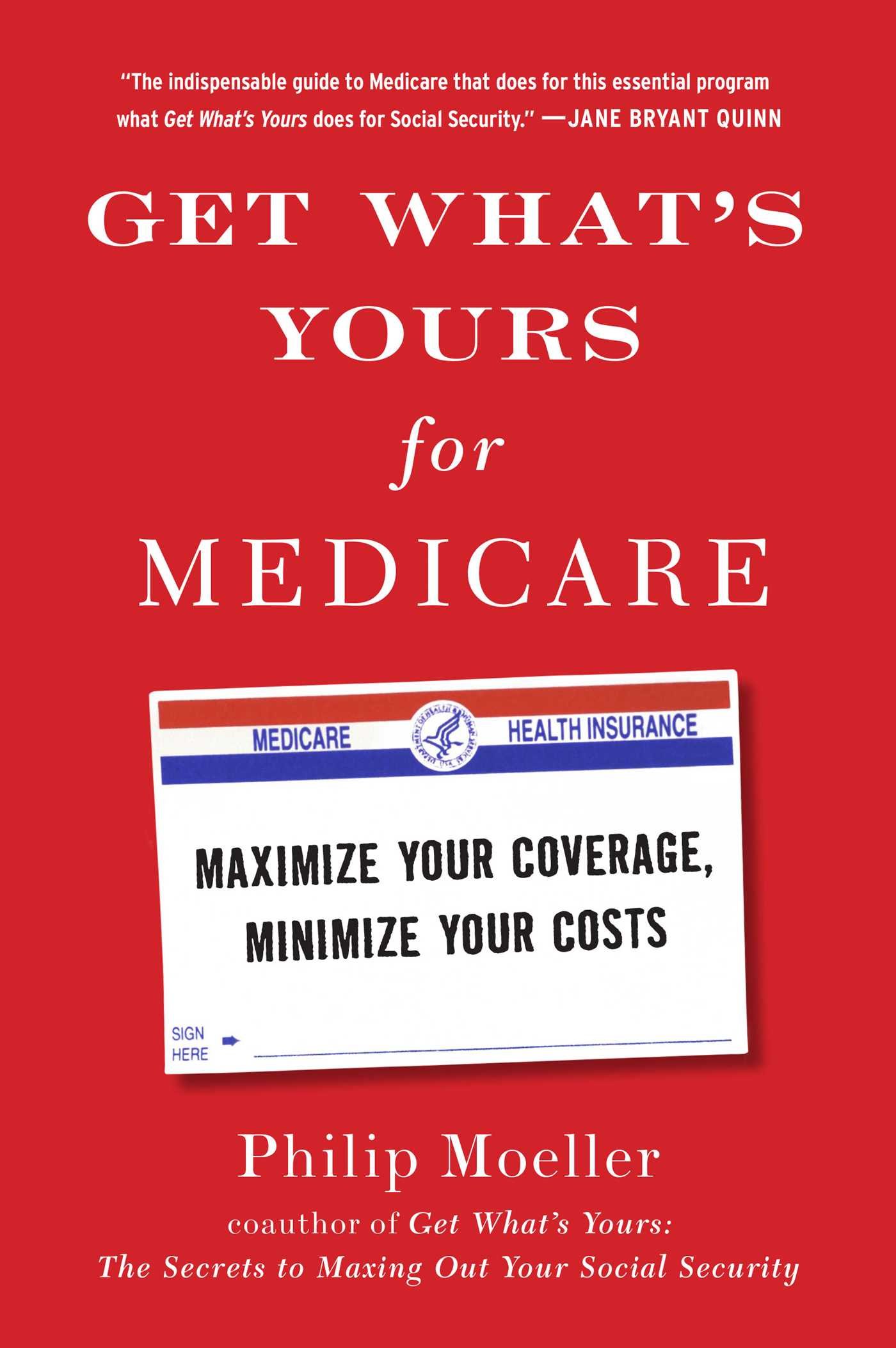 Book Cover Get What's Yours for Medicare: Maximize Your Coverage, Minimize Your Costs (The Get What's Yours Series)