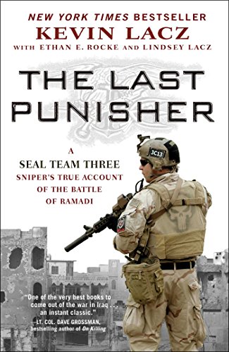 Book Cover The Last Punisher: A SEAL Team THREE Sniper's True Account of the Battle of Ramadi