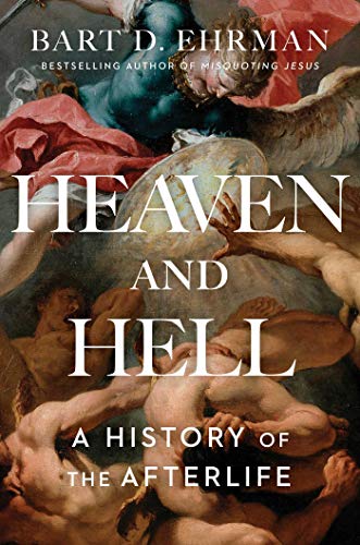 Book Cover Heaven and Hell: A History of the Afterlife