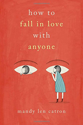 Book Cover How to Fall in Love with Anyone: A Memoir in Essays