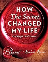 Book Cover How The Secret Changed My Life: Real People. Real Stories.