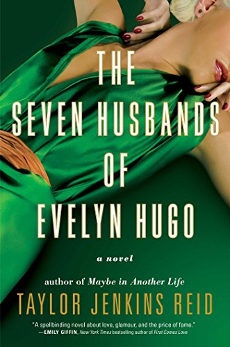 Book Cover The Seven Husbands of Evelyn Hugo: A Novel