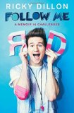 Follow Me: A Memoir in Challenges