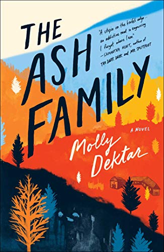 Book Cover The Ash Family: A Novel
