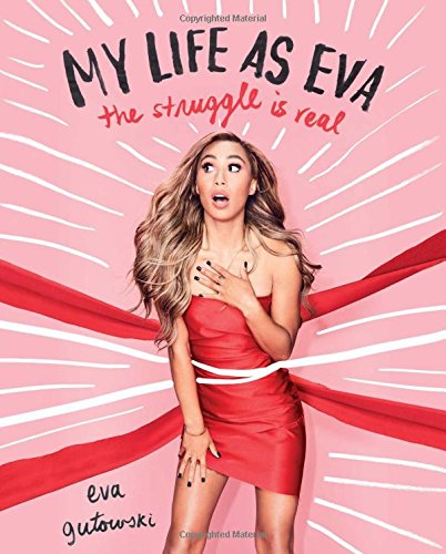 Book Cover My Life as Eva: The Struggle is Real