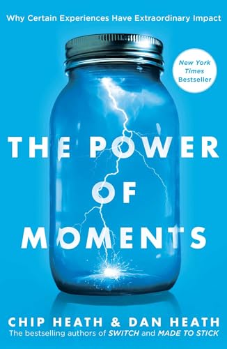 Book Cover The Power of Moments: Why Certain Experiences Have Extraordinary Impact