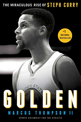 Book Cover Golden: The Miraculous Rise of Steph Curry