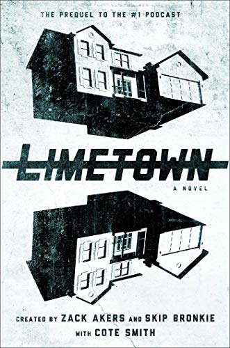 Book Cover Limetown: The Prequel to the #1 Podcast