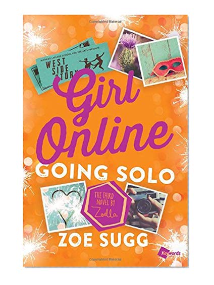 Book Cover Girl Online: Going Solo: The Third Novel by Zoella (Girl Online Book)