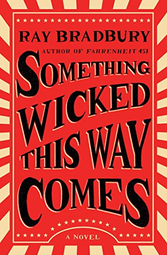 Book Cover Something Wicked This Way Comes: A Novel