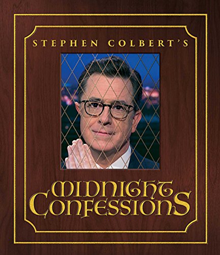 Book Cover Stephen Colbert's Midnight Confessions