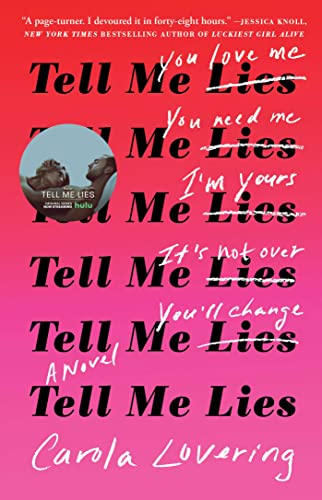 Book Cover Tell Me Lies: A Novel