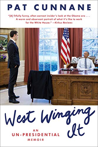 Book Cover West Winging It: An Un-presidential Memoir