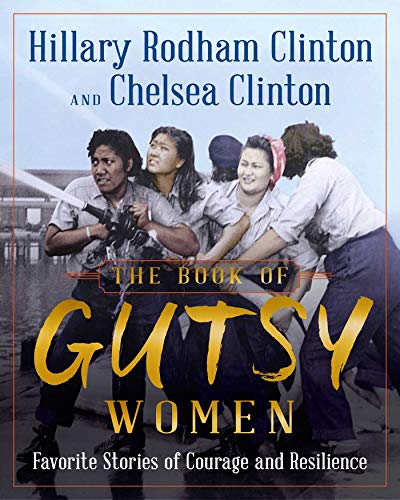 Book Cover The Book of Gutsy Women: FavoriteÂ Stories of Courage and Resilience