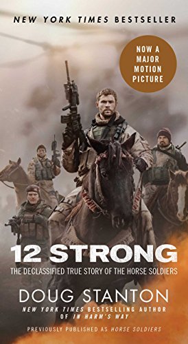 Book Cover 12 Strong: The Declassified True Story of the Horse Soldiers