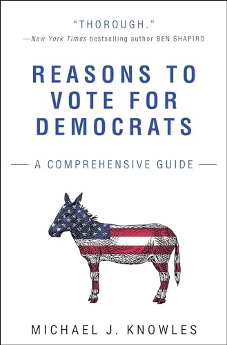 Book Cover Reasons to Vote for Democrats: A Comprehensive Guide