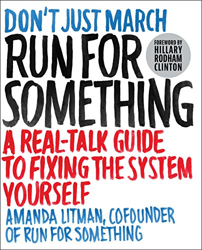 Book Cover Run for Something: A Real-Talk Guide to Fixing the System Yourself
