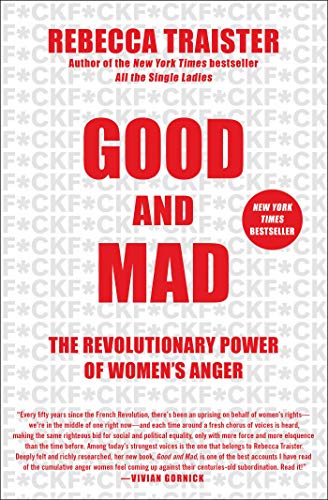 Book Cover Good and Mad: The Revolutionary Power of Women's Anger