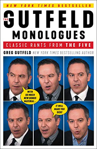Book Cover The Gutfeld Monologues: Classic Rants from the Five