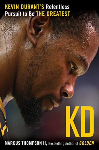 Book Cover KD: Kevin Durant's Relentless Pursuit to Be the Greatest