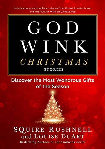 Book Cover Godwink Christmas Stories: Discover the Most Wondrous Gifts of the Season (5) (The Godwink Series)