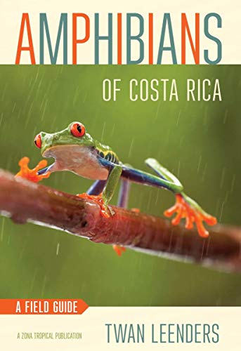 Book Cover Amphibians of Costa Rica: A Field Guide (Zona Tropical Publications)