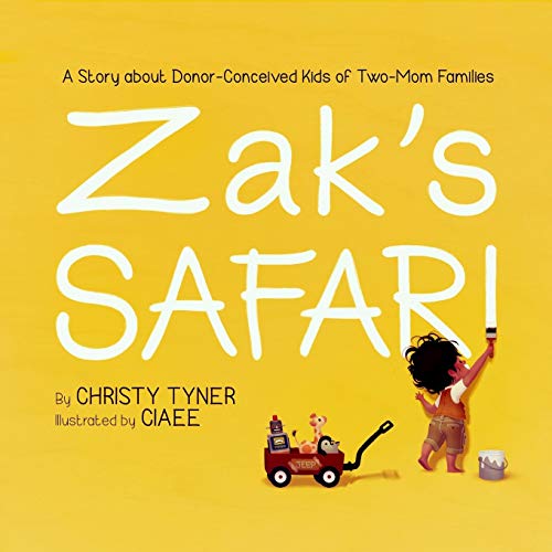 Book Cover Zak's Safari: A Story about Donor-Conceived Kids of Two-Mom Families