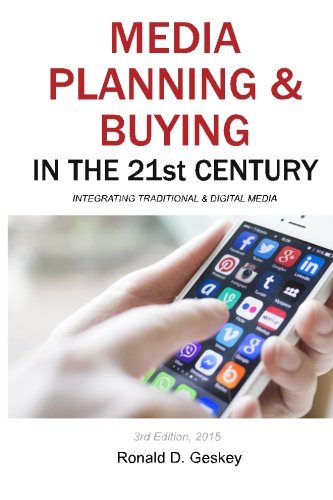 Book Cover Media Planning & Buying in the 21st Century, Third Edition: Integrating Traditional & Digital Media