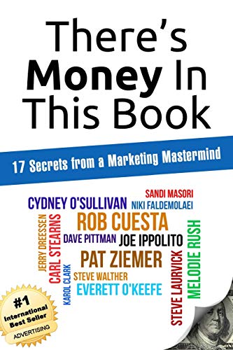 Book Cover There's Money In This Book: 17 Secrets from a Marketing Mastermind