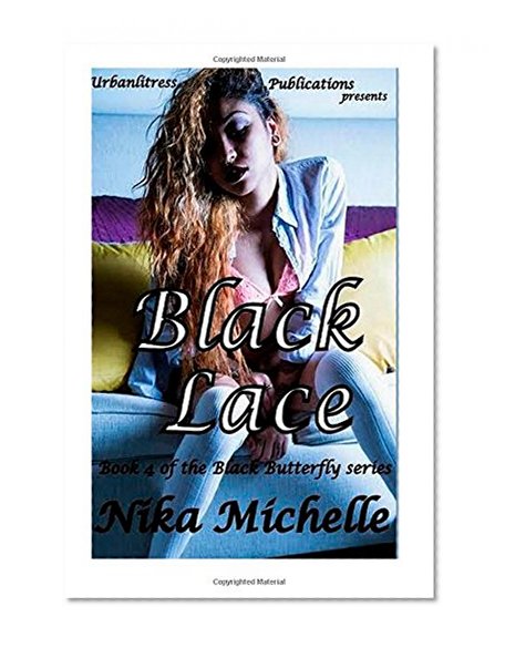 Black Lace: Book 4 of the Black Butterfly Series