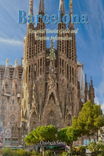 Barcelona Essential Tourist Guide and Tourism Information