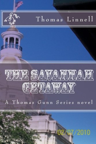 Book Cover The Savannah Getaway: A Thomas Gunn Novel