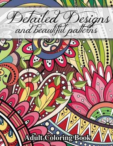 Book Cover Detailed Designs and Beautiful Patterns (Sacred Mandala Designs and Patterns Coloring Books for Adults) (Volume 28)