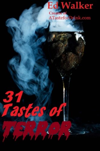 Book Cover 31 Tastes of Terror: Cocktails and Terrifying Tales to Count Down to Halloween