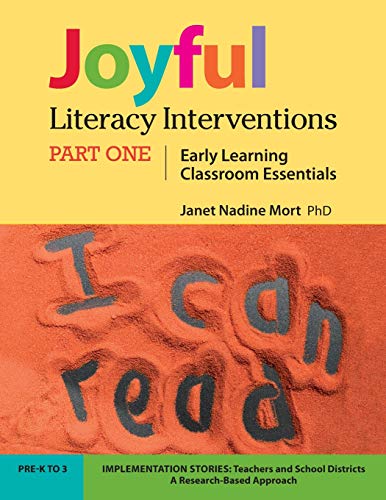 Book Cover Joyful Literacy Interventions: PART ONE Early Learning Classroom Essentials