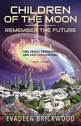 Book Cover Children of the Moon (Remember the Future)
