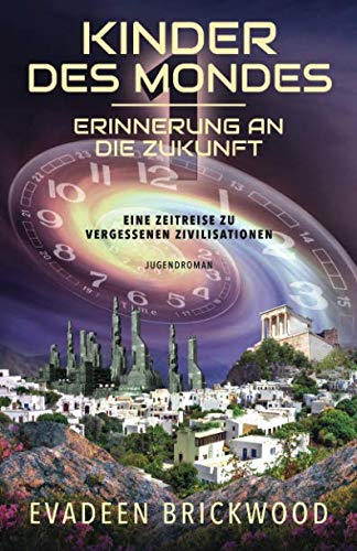Book Cover Kinder des Mondes (Erinnerung an die Zukunft) (Volume 1) (German Edition)