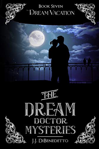 Book Cover Dream Vacation (The Dream Doctor Mysteries) (Volume 8)
