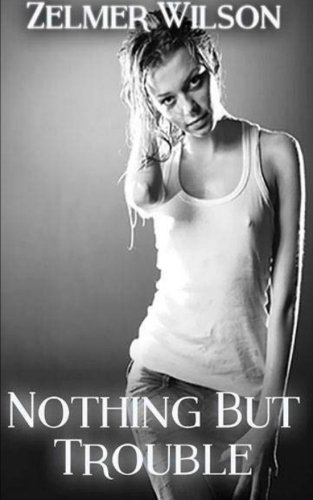 Book Cover Nothing but Trouble: Bobbie Lamont #3