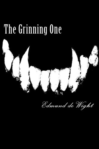 Book Cover The Grinning One: A novella of magic and Faustian deals.