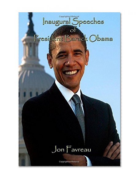 Inaugural Speeches of President Barack Obama